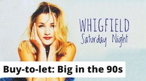 Image of a 1990s music hit to represent the buy-to-let boom